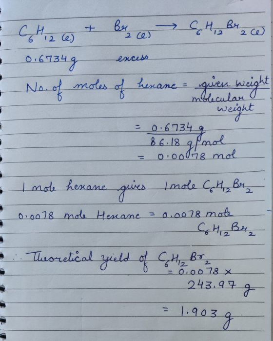 - CH 2 e) + ber e GH Brace • 016734 g excess • No. of moles of hexane - given weight molecular I weight = 0.67349 86.18 al no