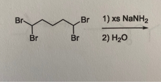 Br Br Br Br 1) xs NaNH2 2 H₂O Br