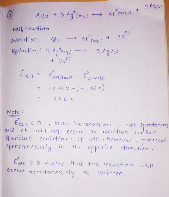 ( 2 A l(s) + 3 Agtca - A Cag) + 3 Ages Half reaetions oxidation: Ales) — Altant 300 Reduction : 3 Agt eag.) → 3 Ag (y) .: + 3