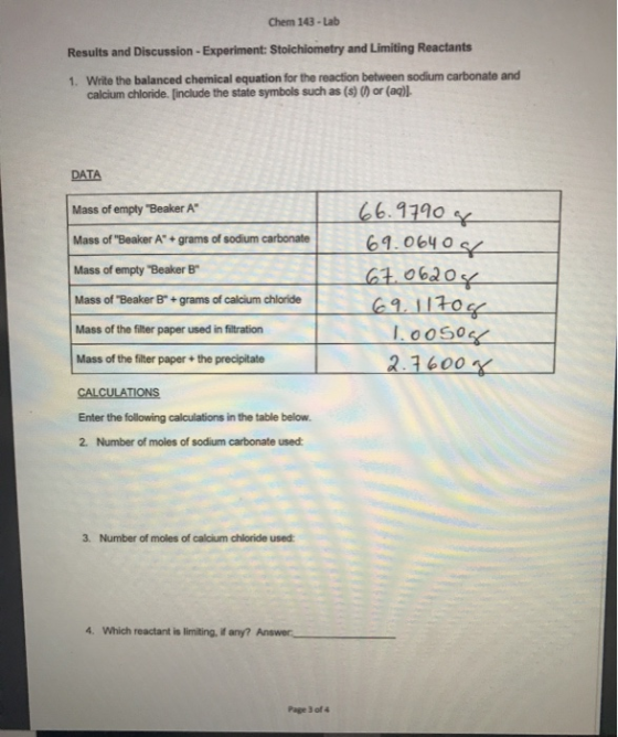 Chem 143 - Lab Results and Discussion - Experiment: Stoichiometry and Limiting Reactants 1. Write the balanced chemical equat