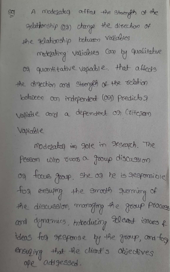 so A Modegatog affect the strengle of the Gelthonship (9) change the direction of the relationship between valiables variable
