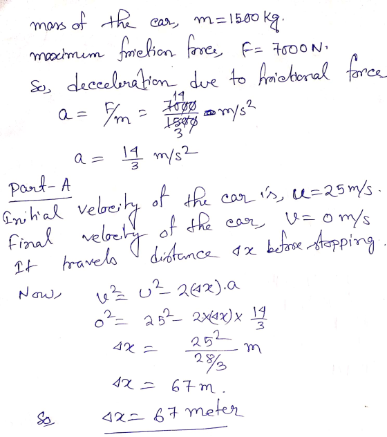 m-1500 1 2 m/s² ez u²_26x).a mass of the ear, o kg. maximum friction force, F= 7000N Se decceleration due to hraiettoral forc
