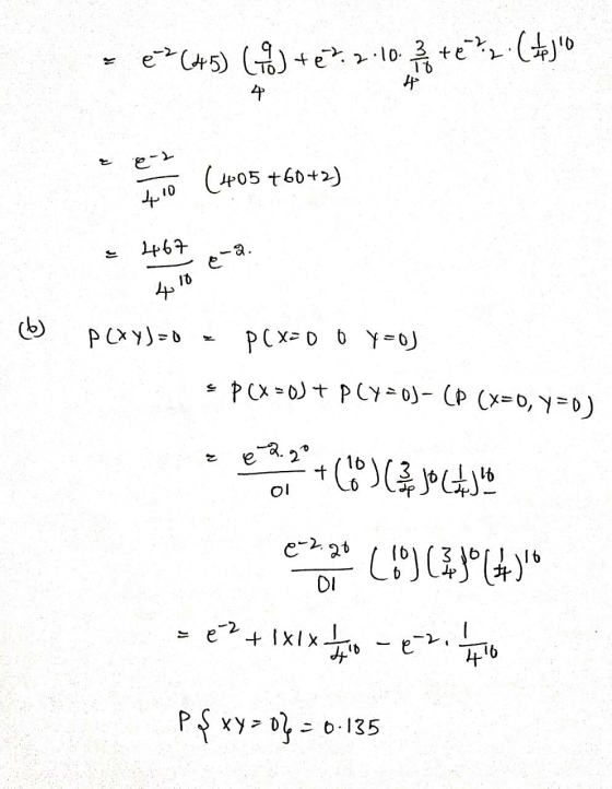 * e*%(45) (%) +84.2.10 te iz (#) . (40 ( 405 +60+2) 410 1467 Lolo 0-9. b) PCXY)=0 = P(X=DO Y=0) & PCX=0) + ply=0) - CP (x