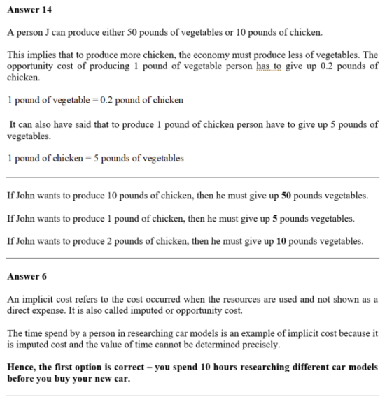 Answer 14 A person J can produce either 50 pounds of vegetables or 10 pounds of chicken. This implies that to produce more ch