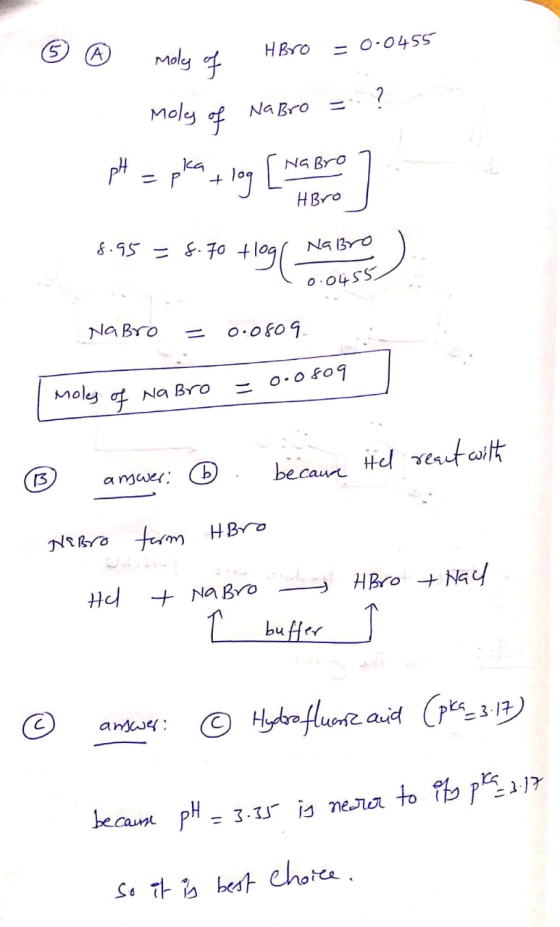 © Moles of HBrO = 0.0455 Nabro = ? - Moly of pot a plan ting er 8.95 = 5.70 tlogl Nabro 0.0455 Nabro = 0.0809 | moles of Na B
