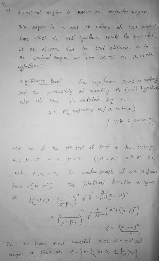 a A critical region is known as rejection region statistie This region is a set of values of test base which the null hypothe
