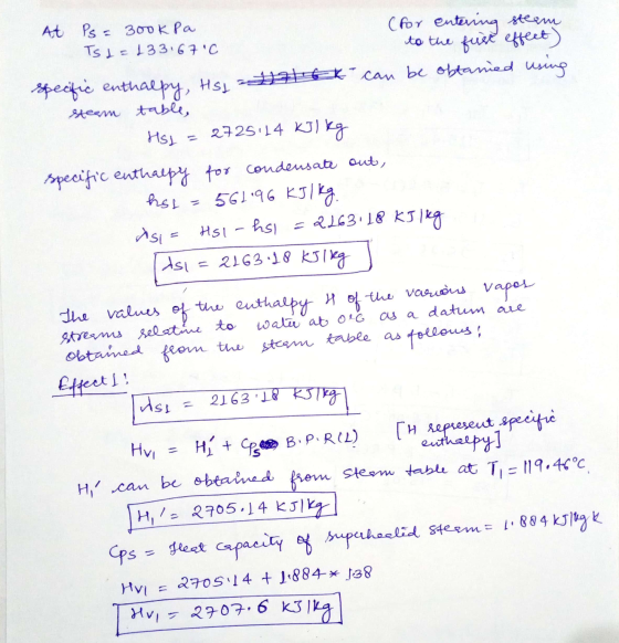 hst = И of At Ps = 300kPa (for entering steam Ts d = 133.67°C to the fust effect) specific enthalpy, tsi 71 t can be obtained
