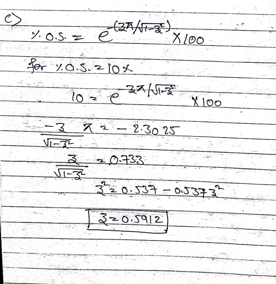 c) -RATI 7.O.S. = e X100 for y.O.S. 20 to e X100 -3 र 2 2.30 25 3 20.733 -- 3-2 0.537 - 03377 इ20.5912
