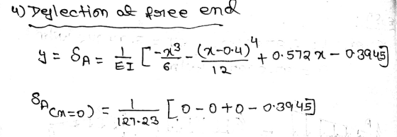 4) Deflection of free end y = SA= ja con -213_(4-0-4) 4 +0.5720-03945 12 Sach-o) [0-0+0 -0.3945) 127-23