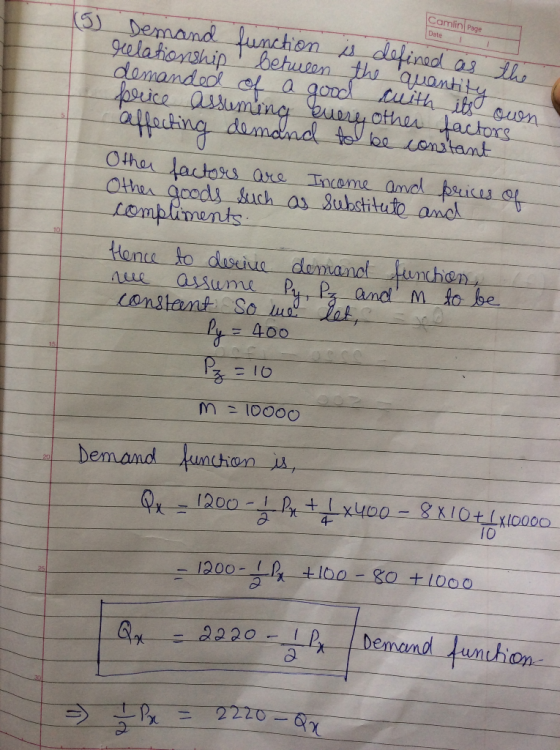 (5) Date : Camlinſonge Demand function is defined as relationship the between the quantity demanded of a good cwith its own p