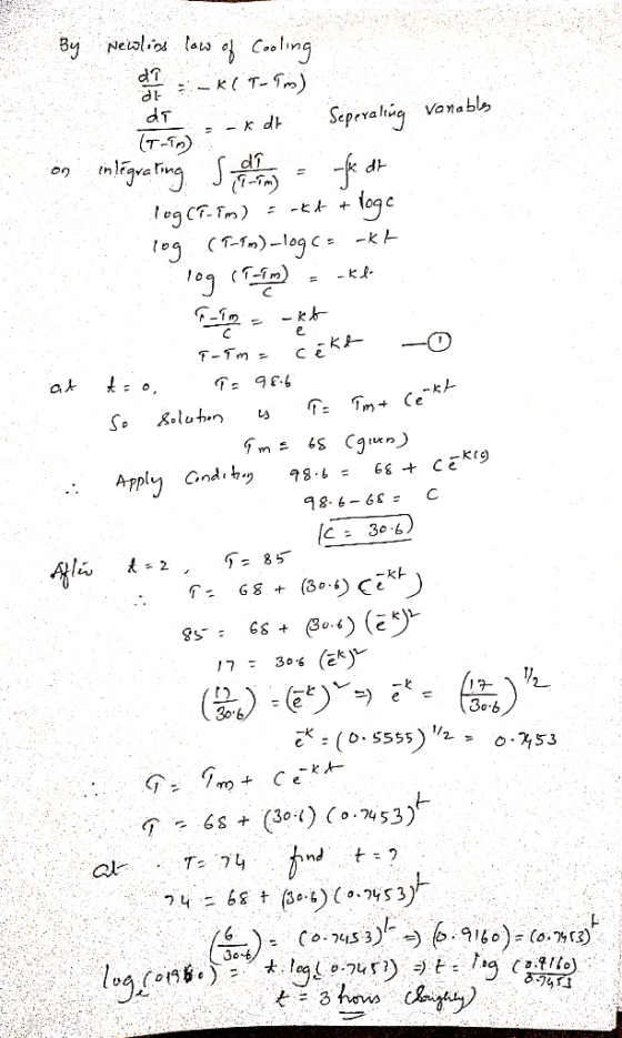 Neoli las By Clng T-) dT dr Seperatig Vanabls ; di oge togCFF) log (T)-g -kt e cK F-Tm ak 9-3 b So m S Cguen) 8.6= Apply Cnd