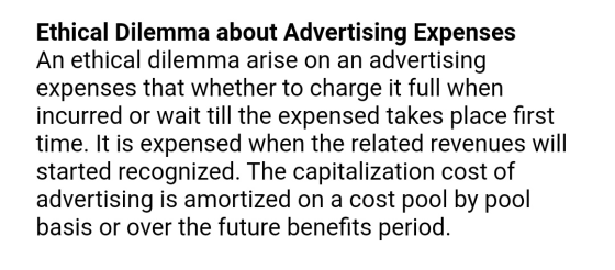 Ethical Dilemma about Advertising Expenses An ethical dilemma arise on an advertising expenses that whether to charge it full
