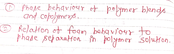 Phape behavioyY pemer bends and copolymes Relation o foqm beha vioyr to phase separation fn polymer Soluon.
