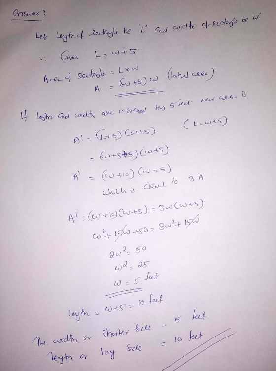 Answer: Let Leytncf lactangle be in and cuilty c-lectuple be w Criver L = w+5. Area of rectuple = Low A - Cu+5) W (lahid wees