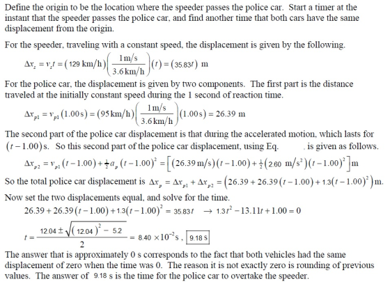 Define the origin to be the location where the speeder passes the police car. Start a timer at the instant that the speeder p