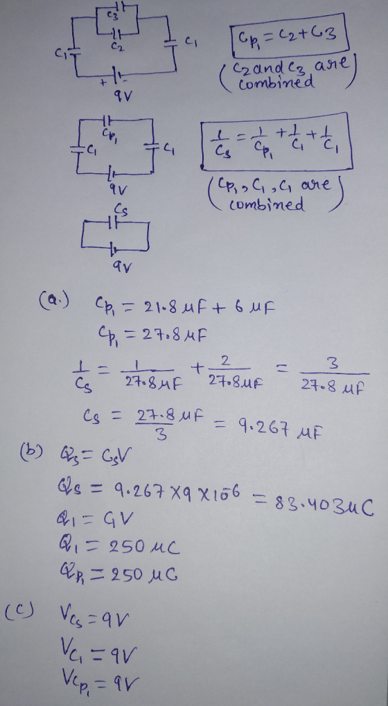 I Cp = (2+63 •Candez, are I combined е, „С,се combined (a.) (p = 21.8 uf+ 6 uf 4 = 27.8MF 1 2 = 24084E + 27 Bus = 24 3 es = 2