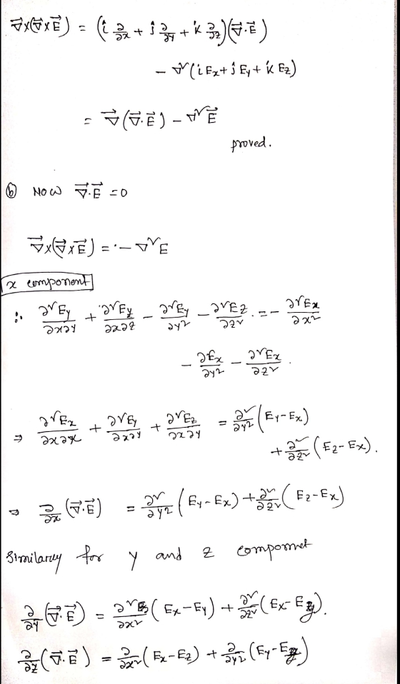 + AXEXE) = ( 2 2 2 2 + 1 2 3 4 k 3x)=2) - oli Ex+Ey+ K E2) 1) 14-(29) proved. 6 Now DĚ TO FxBX) = -- TVE x component ar Ey ta