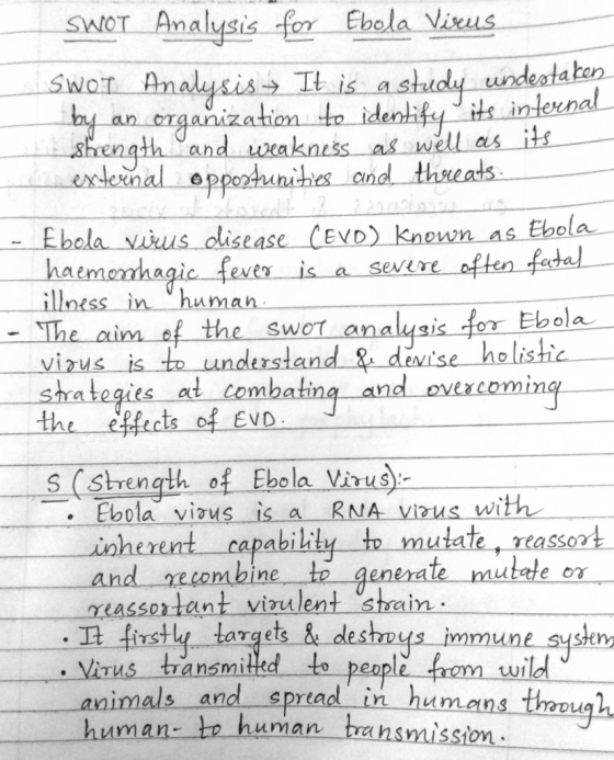 SWOT Analysis for Ebola Virus Swot Analysis → It is a study undestaken by an organization to identify its internal strength a