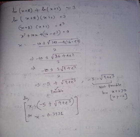 tarif seri - - 5 + rate3 dle ln (n+8) + ln (x+2) = 3 In (2+8)(2+2) =3 (+8) (2+2) x² + lon +(16-03) . 10 + 100 - 4(16-03) = e3