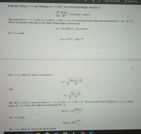 Fit to page Page view 6.16 (a) Taking 1 = 0, and defining u(t) = R(T), the radial Schrodinger equa na au(r) + V (r)u(r) = Eur