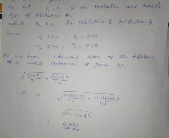 be the proportion and sample Lize of Population A. while Por Population B respectricely Ginen, n P P2 = 0.38. 12 edchor As we