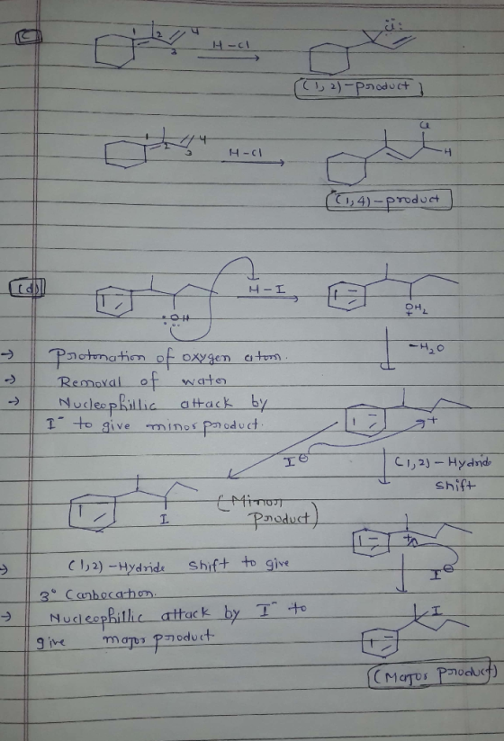 -C1 (1, 2)-product | H-Cl (1,4)-product -Ho - Protonation of oxygen atom. Removal of water Nucleophillic attack by I to give