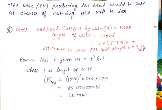 as = 10DO A n The wire (CU) producing less heat would be safe chances of carching fire will be less 6 Given current carried b