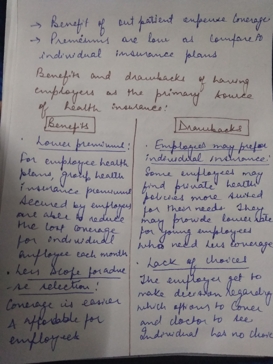 → Benefit of out patient enfense conerage. Premiums are love as compare to individual insmance plans Benefits and drawbacks o