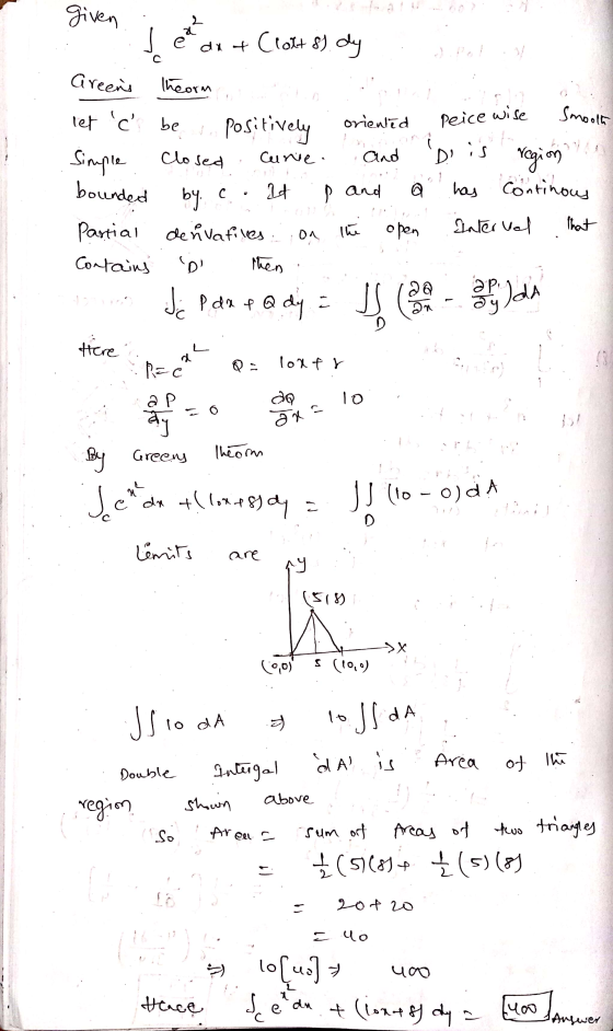 given 2 e dxt Clott 8) dy с Greens theorm Smooth oriented Peice wise closed Curie. and Di is с p and a let c be v positively
