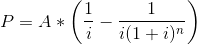 P= A* l i (1+i)