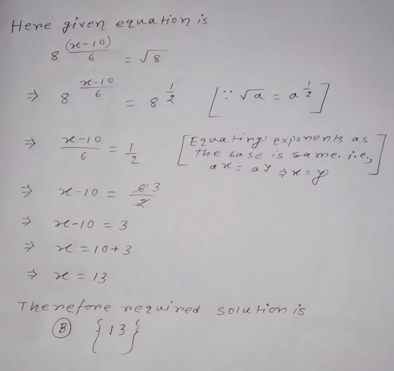 Here given equation is (0-10) 8 6 ✓8 e-10 6 8 ra=0 all TA 2 Equating exponents as the base is same.l.l. a = a y ☆ = EZ > re-1