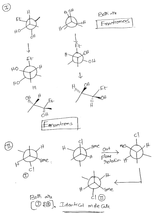 Et Both Eantiomers HO Et HO OH HO HO 11 Of H OH Eonantioms cl H .Sme Out Eme plaue rotalir Both are r E Identamde a