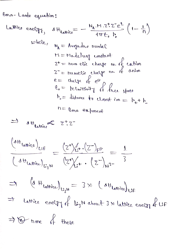 Born- Lande equation: Lattice energy = ataattice - Atto to NA = Avogadro number M = Modelung constant et = hum elic charge no