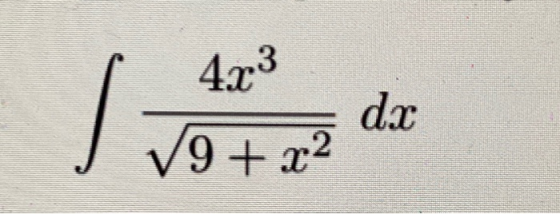 / 4.x3 /9 + x2 dx