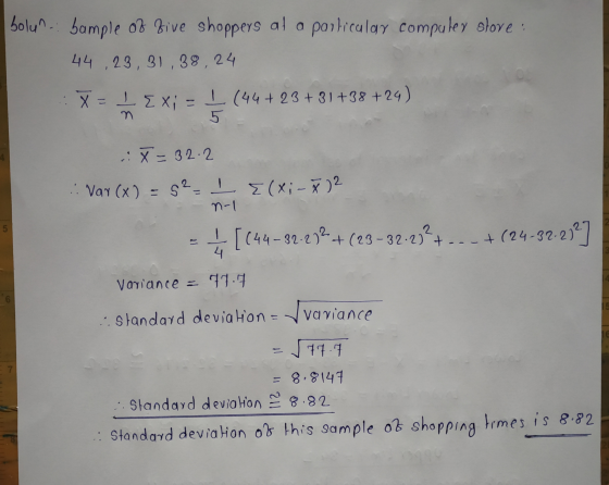 bolun bample of five shoppers al a particular computer Slove 44 23,31,38,24 X = 1 Exi = 1 (44+23 +31 +38 +24) 5 X = 32.2 :: V
