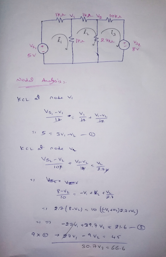 MA LAINA ê &lker K 2.7k AST 8v Nodal Analysis ker at node vi o 25=3v, ker at node ve Vse - Vz Tox Tazas Vstaver 2 - 2.7 (8-V2