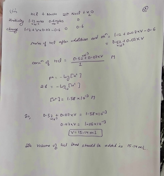 (011) nel + Noon reteally 1.12 moles 0-6 moles 10-3 Change 1.12 + vxo.o7 – 0.6 0 Nad the o 0.6 xio C after addition and ok =