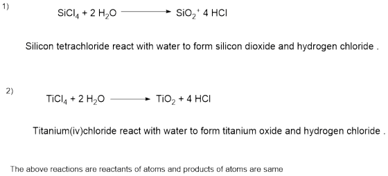 SiCl4 + 2 H20 - Sio,* 4 HCI Silicon tetrachloride react with water to form silicon dioxide and hydrogen chloride. 2) TICIA +