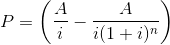 P = ī i(1+i)n