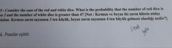 5:Consider the case of the red and white dice. What is the probability that the number of red dice is n 3 and the number of w
