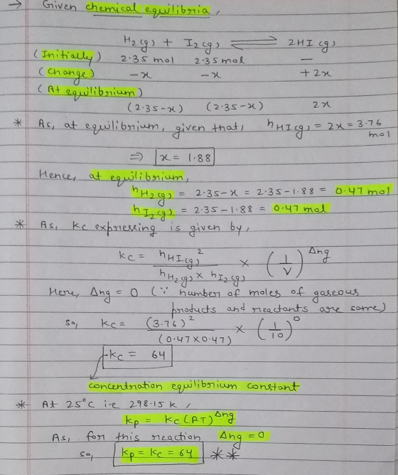 -> Given chemical equilibria, ZHI Lg 2.35 mol -a 2.35 mol + 2x Hacg) + Izeg, a (Initially) (change) (At equilibrium) (2.35-x)