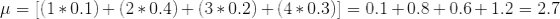 μ-ja * 0.1) + (2 * 0.4) + (3 +0.2) + (4 * 0.3)| = 0.1 + 0.8 + 0.6 + 1.2-2. T
