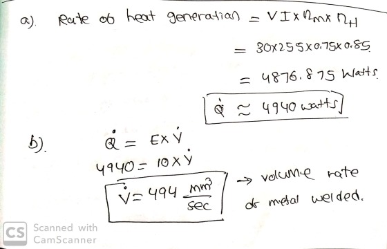 I a). Rate of heat generation =VIXRmx RH = 30x255x6.75*0.85 = 4876.875 Watts lä ~ 4940 watts g - Exy 6) qqO - IO Xy a volume
