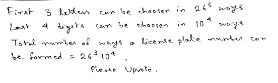 first 3 letters can be chocsen in 265 ways Last a digers can be choosen in 10 a ways Total number of ways a license plate ann