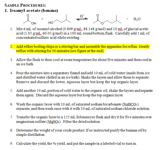 SAMPLE PROCEDURES: 1. Isoanvl acetate (banana) + H2O OH HO 1. Mix 6 mL of isoamyl alcohol (0.809 g/mL, 88.148 g/mol) and 10 m