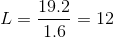 L = 1.2 = 12
