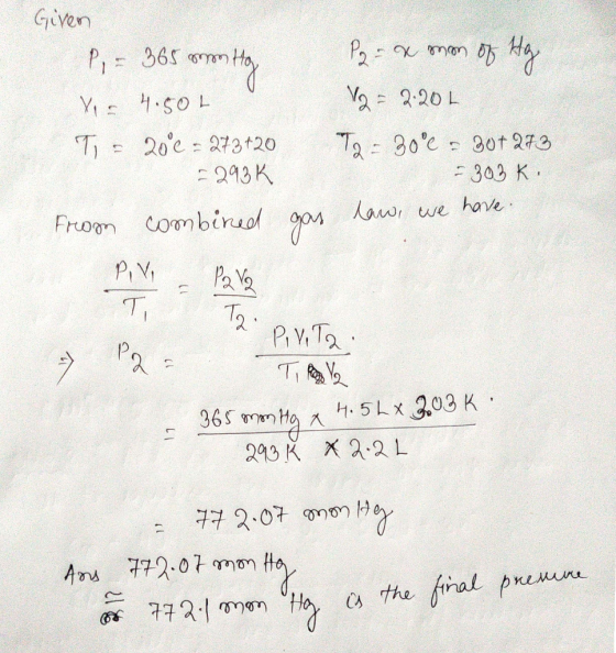 Given P, 36 y 2.20 L Y4.50L T30e 30t 273 303 K T 20c 273t20 943 K have aw we Fron combiruol TT T2 PIVT .5Lx 3.03 K 365mA 24