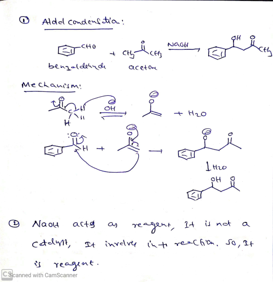 ① Alde condensation: BTC40 0 euge licors wall ticos bengaldehyde . acetone Mechanism: i Å the + H2O 1420 - Naot acts as reage