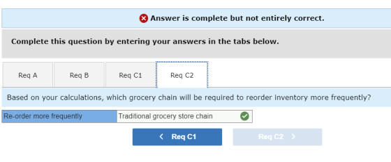 Answer is complete but not entirely correct. Complete this question by entering your answers in the tabs below. Req A Req B R