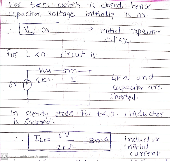 I for t o switch is closed, hence I capacitor, voltage initially is ov. ING=ov. I tol initial capacitor voltage for t o circu